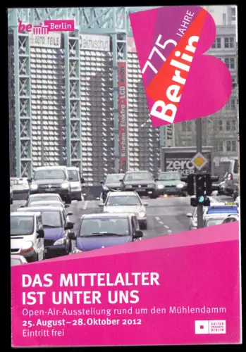tour. Prospekt, 775 Jahre Berlin - Das Mittelalter ist unter uns, 2012