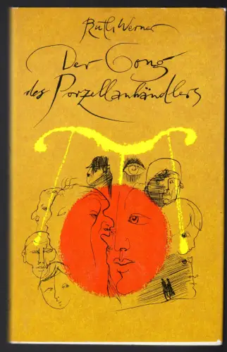Werner, Ruth; Der Gong des Porzellanhändlers - Drei Erzählungen, 1987