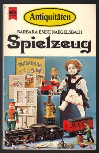 Emde-Naegelsbach, Barbara; Antiquitäten - Spielzeug, 1974