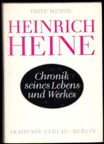Mende, Fritz; Heinrich Heine - Chronik seines Lebens und Werkes, 1970