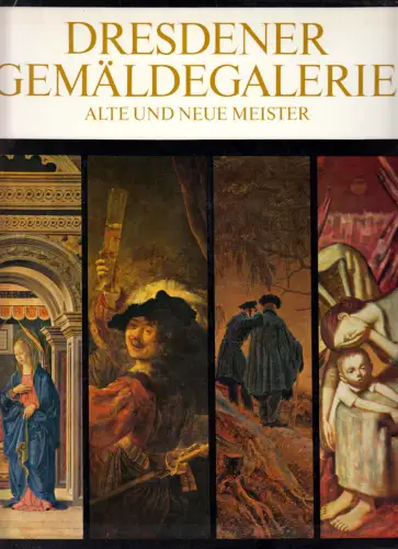 Bachmann, Manfred, Dresdener Gemäldegalerie Alte und Neue Meister, 1978