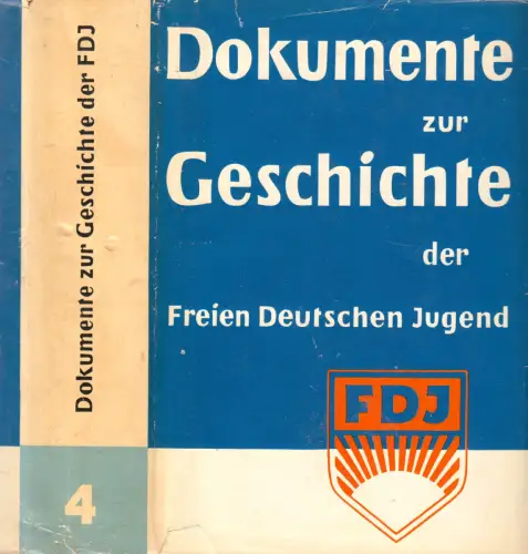 Dokumente zur Geschichte der Freien Deutschen Jugend, Bd. 4, 1957-61, 1963