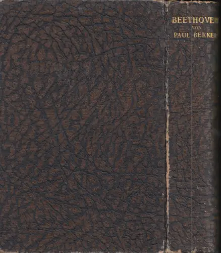 Bekker, Paul; Beethoven, 2. Aufl. 1912