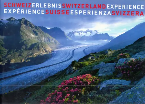Schweiz - Erlebnis, [Bildband], 2006