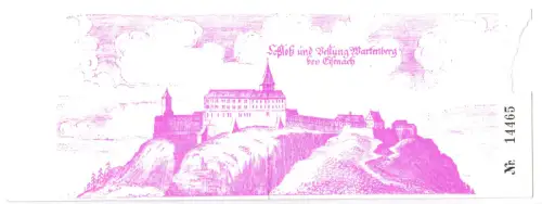 Eintrittskarte, Schloß und Festung Wartenberg bei Eisenach, um 1984