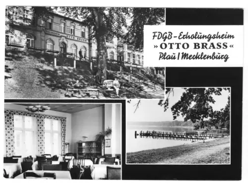 AK, Plau Kr. Lübz, FDGB-Erholungsheim "Otto Brass", drei Abb., 1967