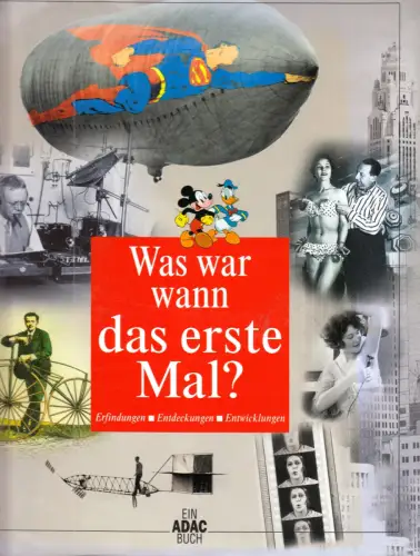 Was war wann das erste Mal ?   Erfindungen - Entdeckungen - Entwicklungen, 2002