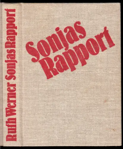Werner, Ruth; Sonjas Rapport. Autobiografie, 1980
