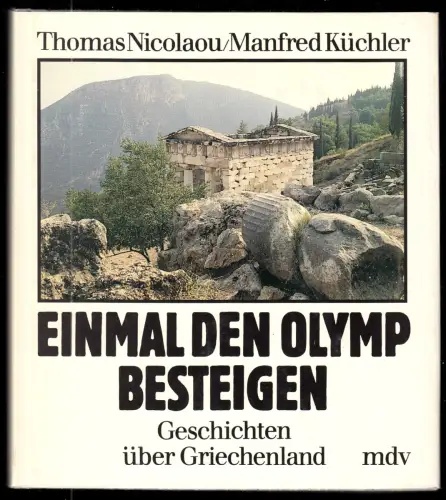 Nicolaou, Thomas; Küchler, Manfred; Einmal den Olymp besteigen, 1989