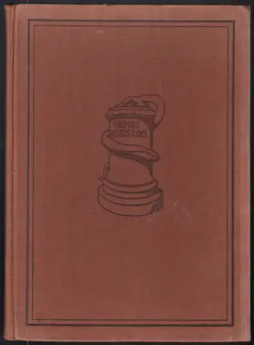 Schmidt, Dr. C. W.; Stätten der Weihe - Ein Buch von deutscher Größe, 1933