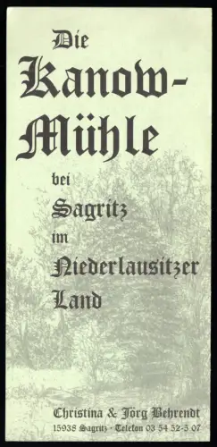 tour. Prospekt, Golßen OT Sagritz, Die Kanow-Mühle, um 1995