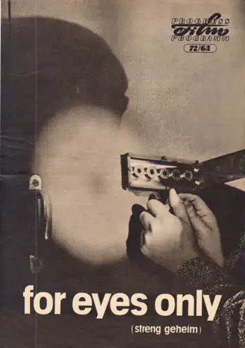 Progress Filmprogramm, for eyes only (streng geheim), Alfred Müller, 1963