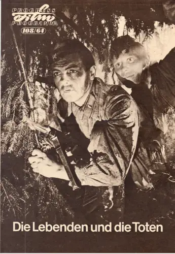 Progress Filmprogramm, Die Lebenden und die Toten, 1964