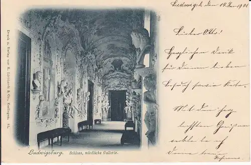 Ansichtskarte Ludwigsburg Schloss Nördliche Galerie 1901