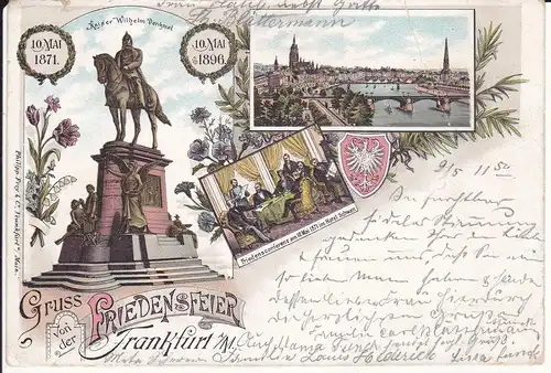 Ansichtskarte Frankfurt am Main Friedensfeier Jubiläum Friedenskonferenz Ks. Wilhelm 1896