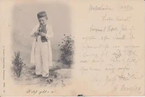 Ansichtskarte Junge Knabe mit Pfeife "Jetzt goht´s a!" ca. 1900