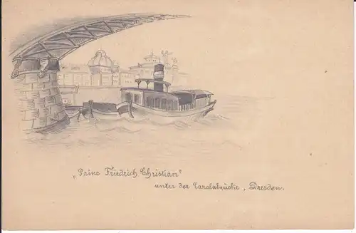 Postkarte mit Original-Handzeichnung Dampfer "Prinz Friedrich Christian" Dresden