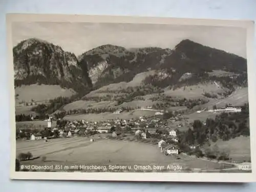 [Echtfotokarte schwarz/weiß] Bad Oberdorf 851 m mit Hirschberg, Spieser, u. Ornach, bayr. Allgäu. 