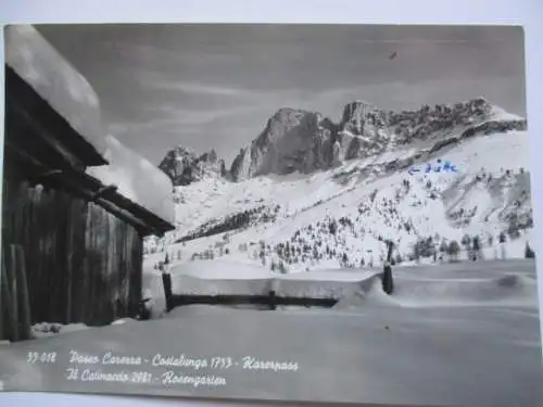 [Echtfotokarte schwarz/weiß] Passo Carerra
Costalunga 1753  - Karerpass
Il Catinachio  2981 - Rosengarten. 