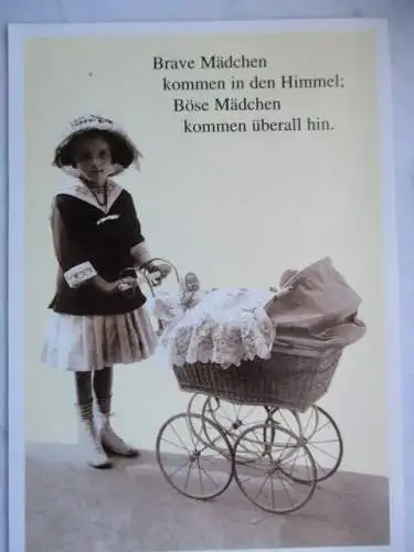 [Lithographie] Brave Mädchen kommen in den Himmel; 
Böse Mädchen kommen überall hin. 