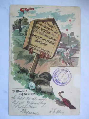 [Lithographie] Gruss
An dieser Stelle stürzte der ehrengeachtete Herr (Namenseintrag) im (Zahleneintrag) Jahre seines Lebens 15 Maß Bier hinab. Seine Alte sei ihm gnädig
S' Marterls auf der Wiesen. 