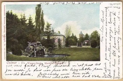 Colmar  Wasser - Grotte  Marsfeld Anlage  1902