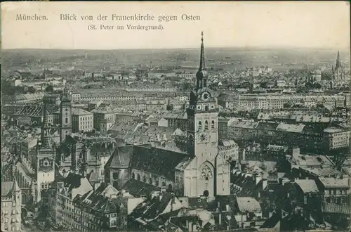 Ansichtskarte München Blick von der Frauenkirche gegen Osten 1912
