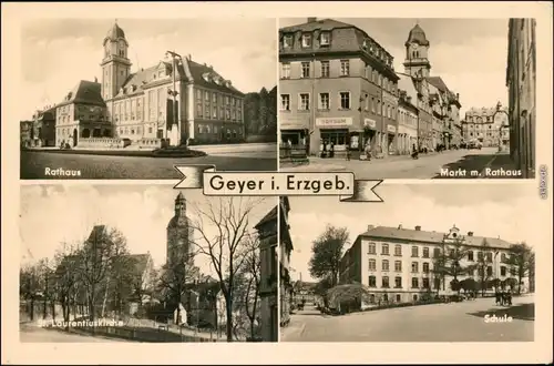 Ansichtskarte Geyer Rathaus, Markt, St. Laurentiuskirche, Schule 1963