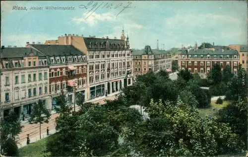 Ansichtskarte Riesa Kaiser-Wilhelm-Platz 1907