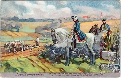  Hohenzollern als Förderer der Landwirtschaft - Kolonisation des Oderbruchs 1913