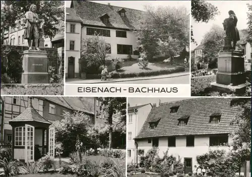 Ansichtskarte Eisenach Johann Sebastian Bach's Geburtshaus mit Plastik 1976