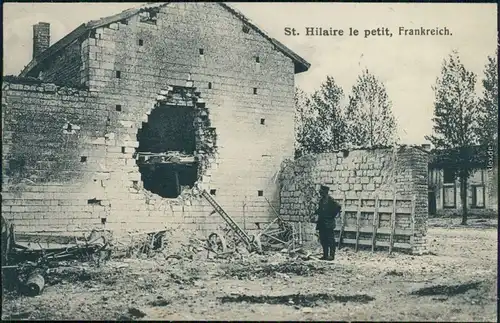 Saint-Hilaire-le-Petit Ansichten Erster Weltkrieg - Loch in der Hauswand 1916