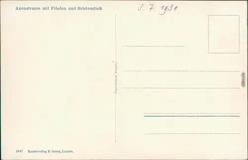 Ansichtskarte Axenstrasse Axenstrasse mit Flüelen und Bristenstock 1931