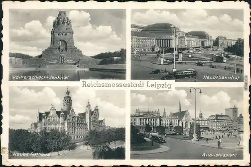 Leipzig Völkerschlachtdenkmal, Hauptbahnhof, Neues Rathaus, Augustusplatz 1939