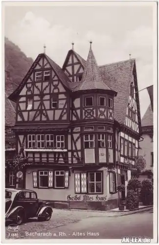 Bacharach Gasthof "Altes Haus" - Foto AK ca. 1930