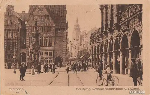 Bremen Marktplatz, Rathauskolonnaden u. Roland gel. 1920