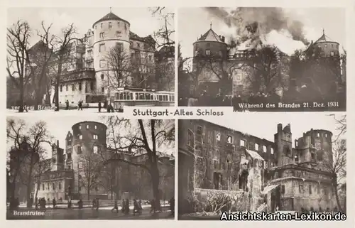Stuttgart 4 Bild Schloß - Brand 21. Dez 1931- Brandruine