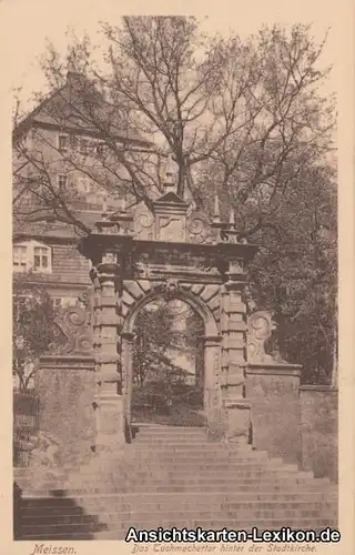 Meißen Das Tuchmachertor hinter der Stadtkirche