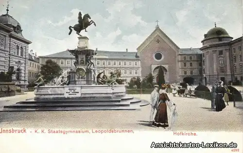 Innsbruck Staatsgymnasium, Leopoldbrunnen und Hofkirche
