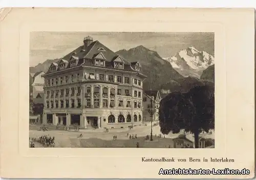 Ansichtskarte Interlaken Kantonalbank von Bern c1925