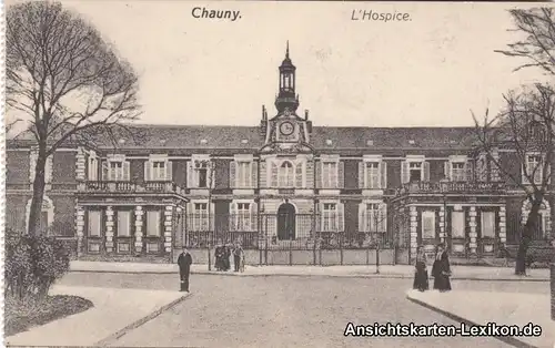 Postcard GPC Chauny L`Hospice Aisne c1918