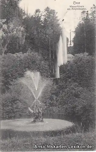Ansichtskarte Kleve Cleve Wasserkünste am Amphitheater 1907