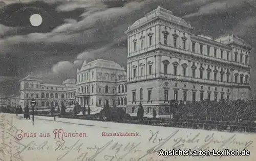 München Kunstakademie - Mondscheinlitho Ansichtskarte g1