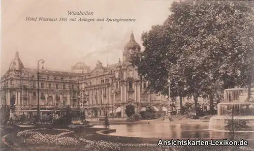 Wiesbaden Hotel Nassauer Hof mit Anlagen und Springbrunn