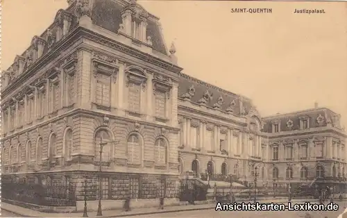 GPC Ansichtskarte Saint-Quentin Justizpalast c1918