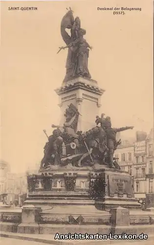 GPC Ansichtskarte Saint-Quentin Denkmal der Belagerung 1