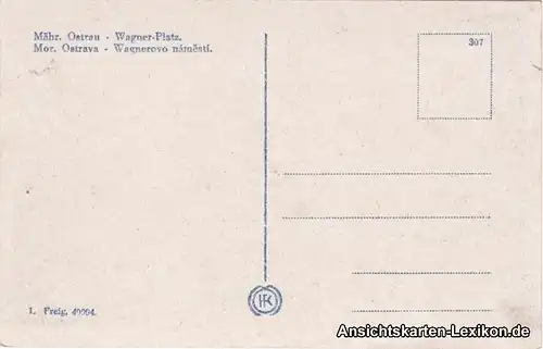 Ansichtskarte Ostrau Moravska Ostrava Wagner Platz mit A