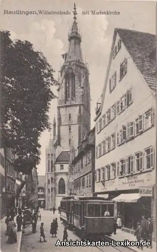 Reutlingen Wilhelmstraße, Marienkirche und Straßenbahn