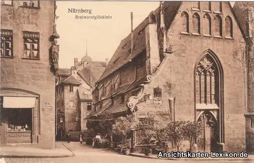 Ansichtskarte Nürnberg Bratwurstglöcklein 1918