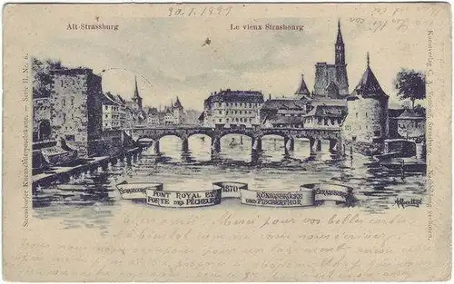 Straßburg Königsbrücke und Fischerthor  Strasbourg Bas-R